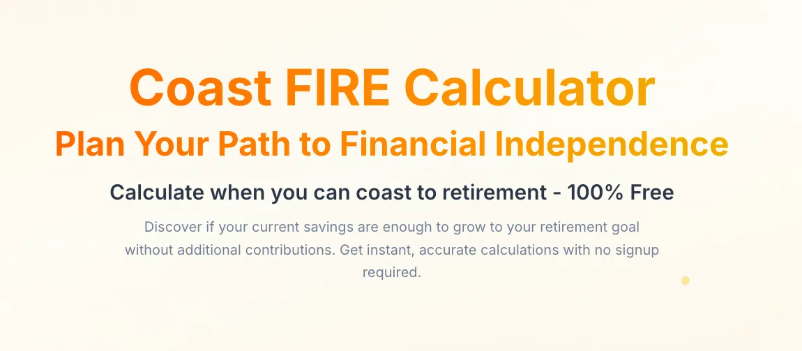 Coast FIRE Calculator